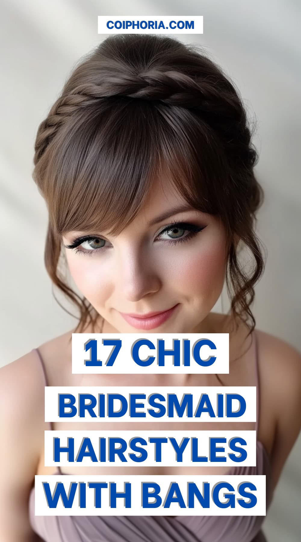 bridesmaid hairstyles with bangs pinterest poster